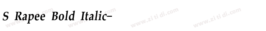 S Rapee Bold Italic字体转换